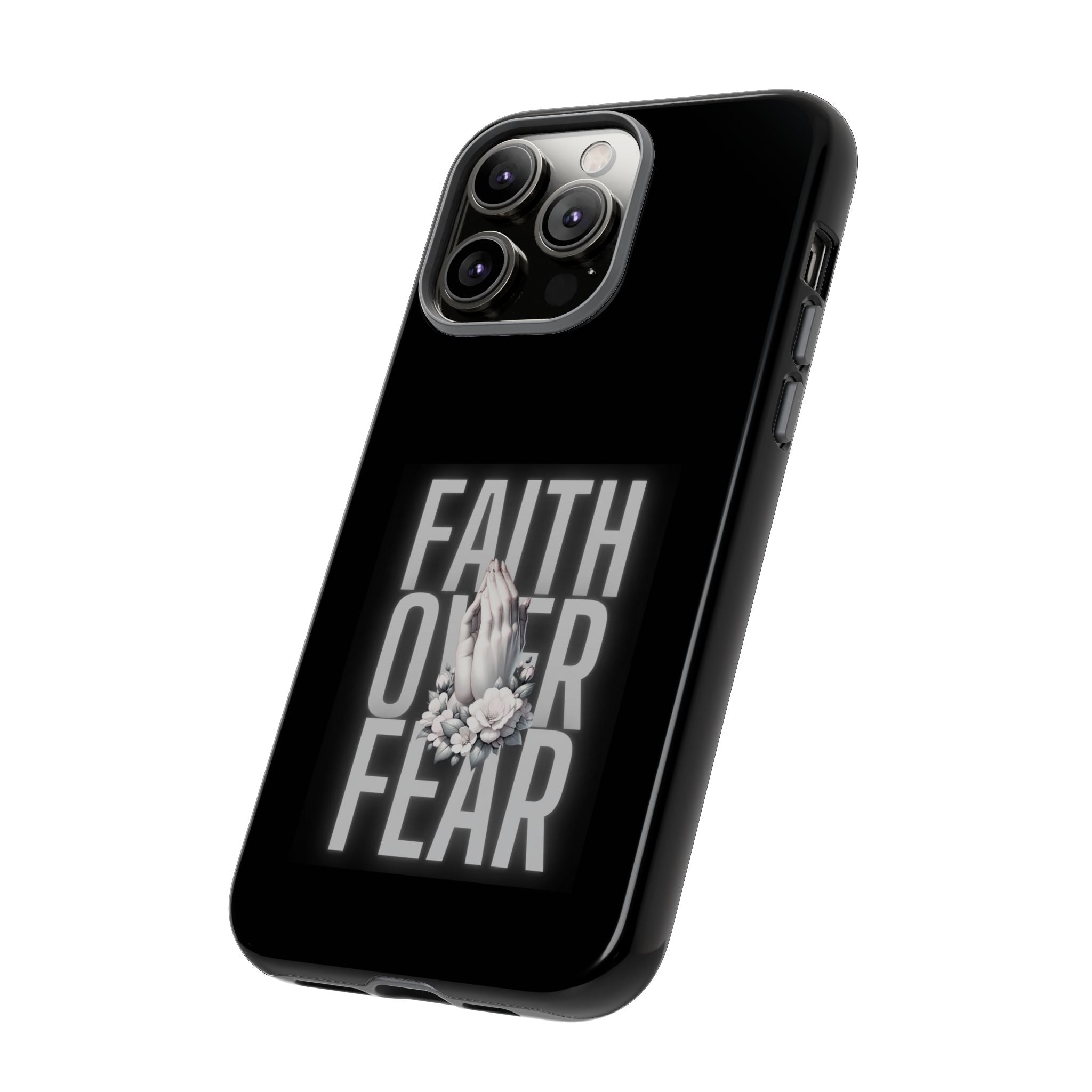 Faith over Fear Tough Phone Case