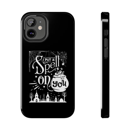 I Put a Spell on You Halloween Phone Case - Spooky Stylish Protection - Perfect Fall Accessory