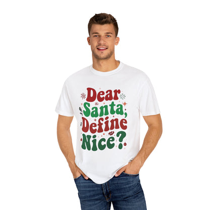 Dear Santa Define Nice Tshirt