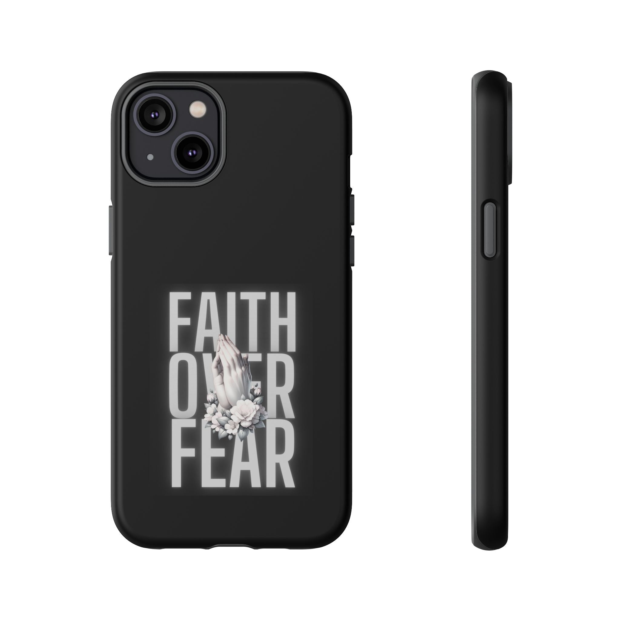 Faith over Fear Tough Phone Case