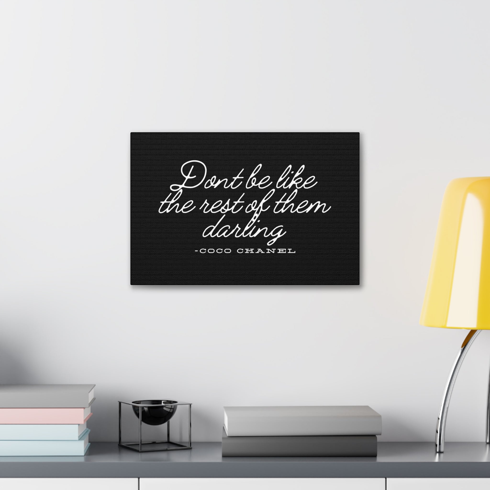 Don’t Be Like the Rest of Them Darling Canvas Wall Art | Coco Chanel Quote | Elegant Inspirational Decor for Home or Office