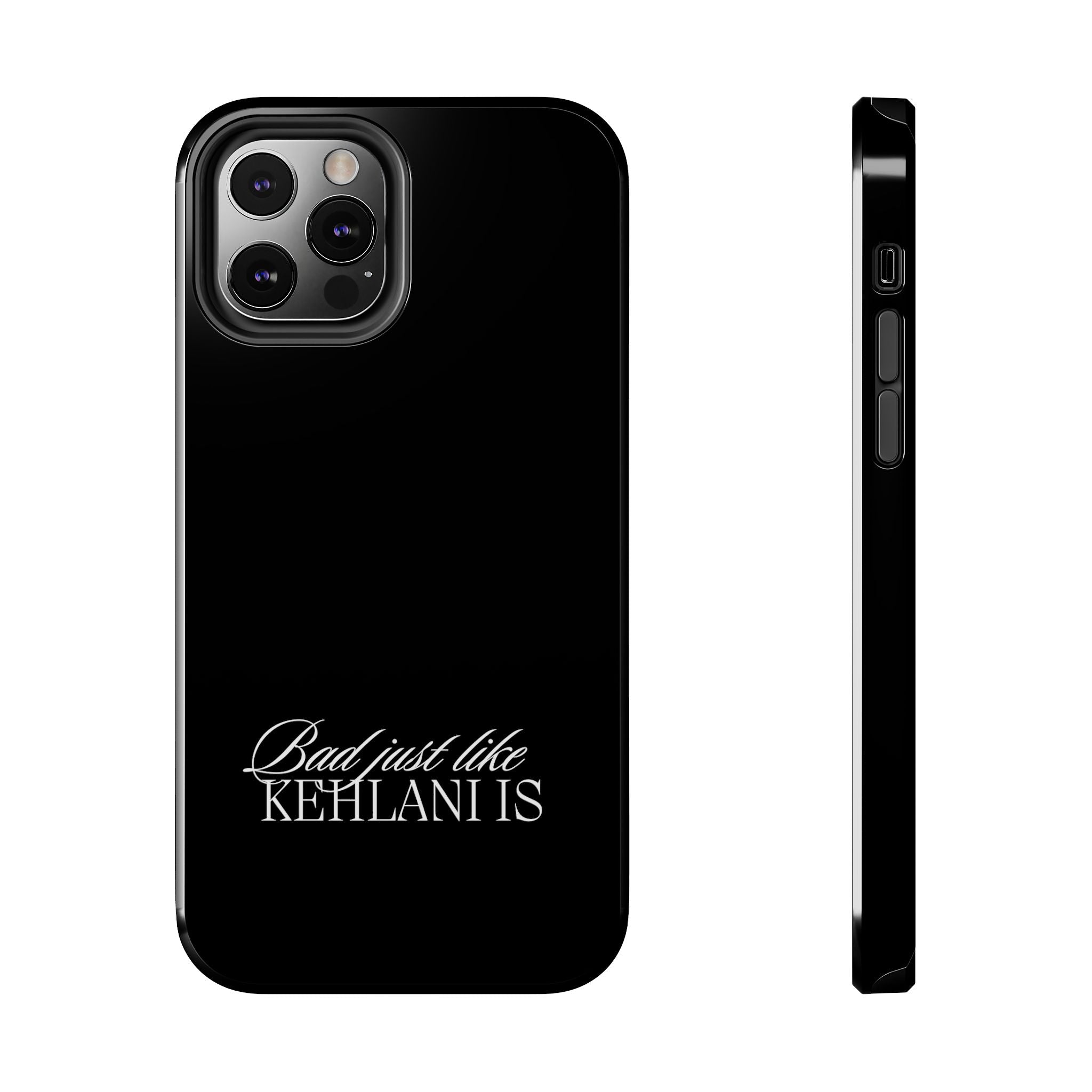 Bad Just Like Kehlani Is Tough Phone Cases