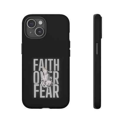 Faith over Fear Tough Phone Case