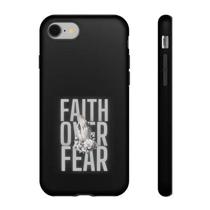 Faith over Fear Tough Phone Case