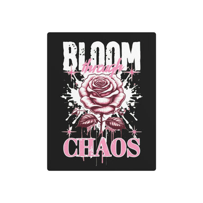 Bloom Through Chaos Metal Art Sign