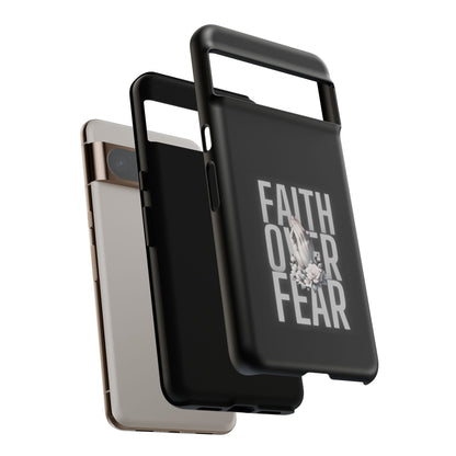 Faith over Fear Tough Phone Case