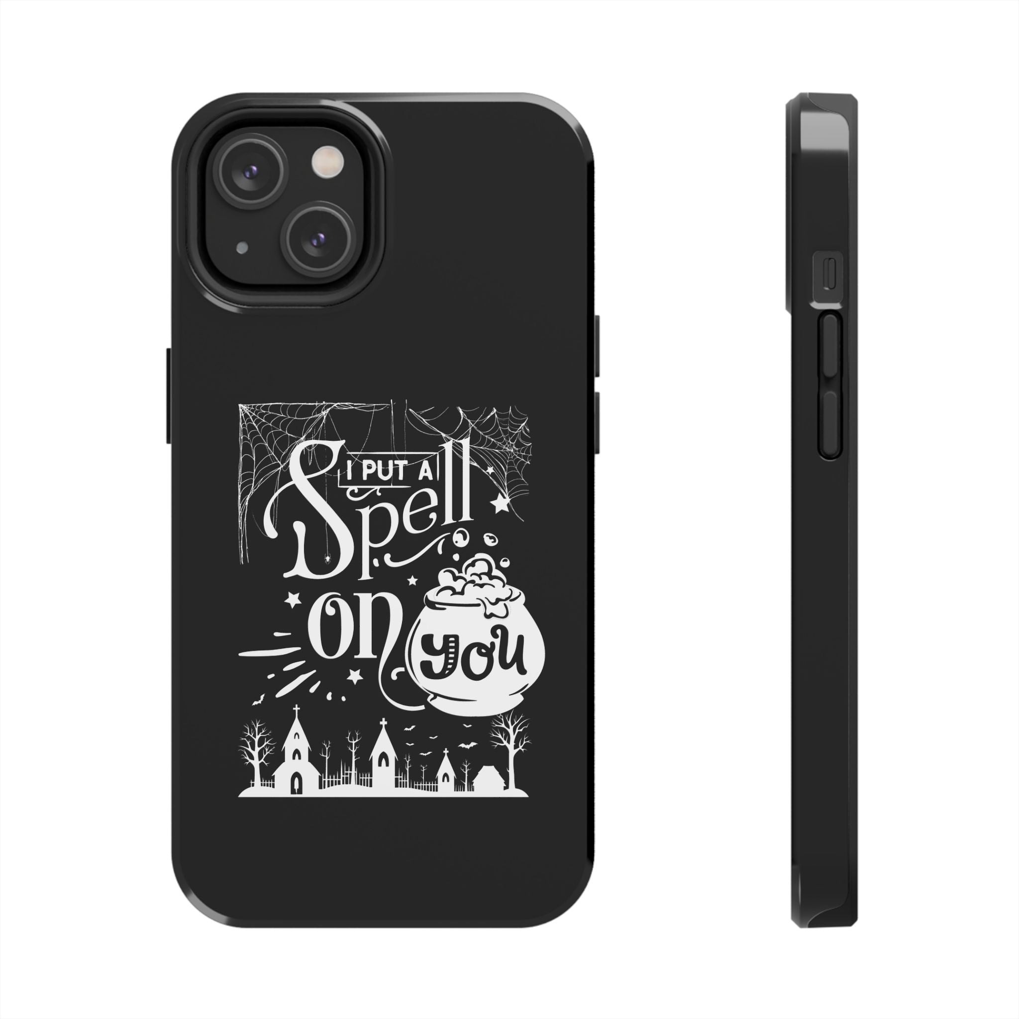 I Put a Spell on You Halloween Phone Case - Spooky Stylish Protection - Perfect Fall Accessory