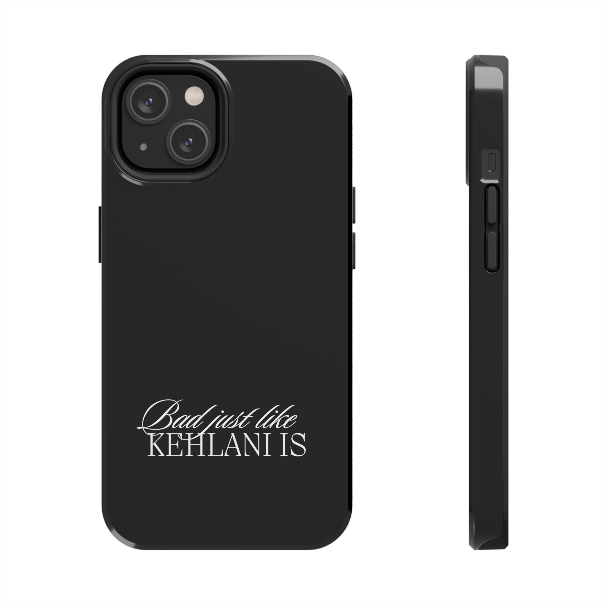 Bad Just Like Kehlani Is Tough Phone Cases