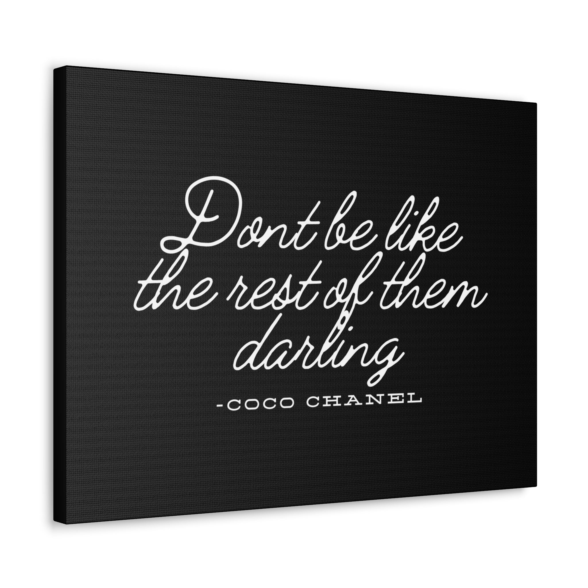 Don’t Be Like the Rest of Them Darling Canvas Wall Art | Coco Chanel Quote | Elegant Inspirational Decor for Home or Office