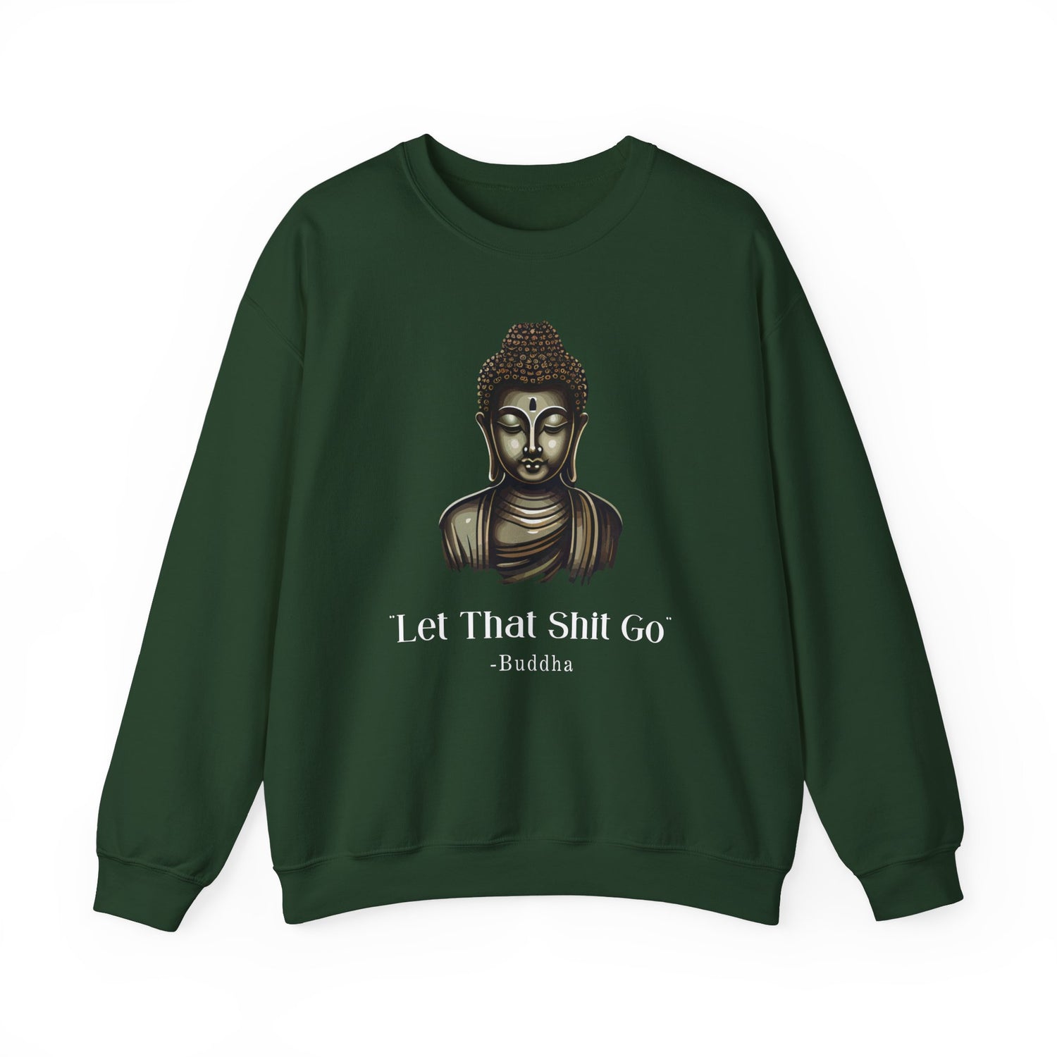 Let That Shit Go Sweatshirt, Meditation Sweatshirt Zen Lover Yoga Mom Gift For Her