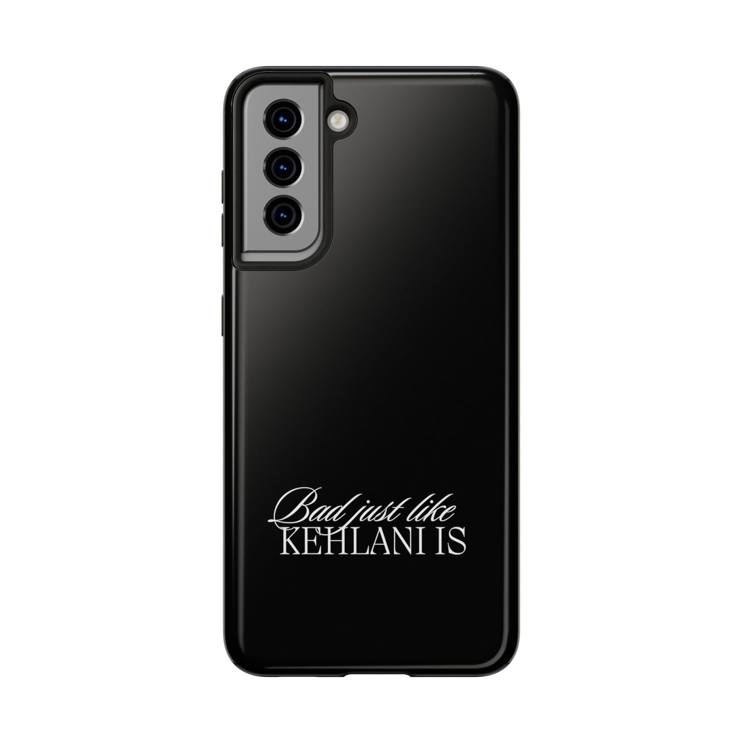 Bad Just Like Kehlani Is Tough Phone Cases