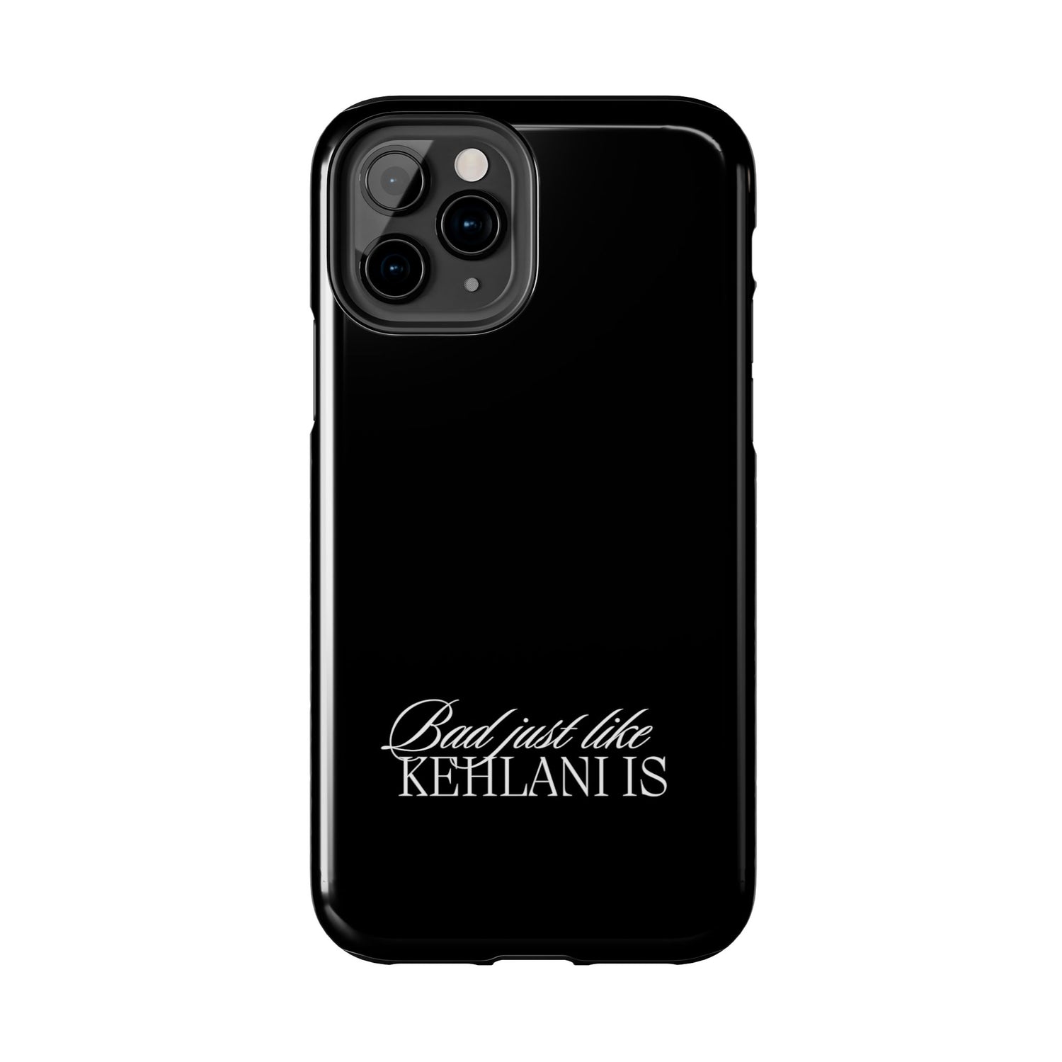 Bad Just Like Kehlani Is Tough Phone Cases