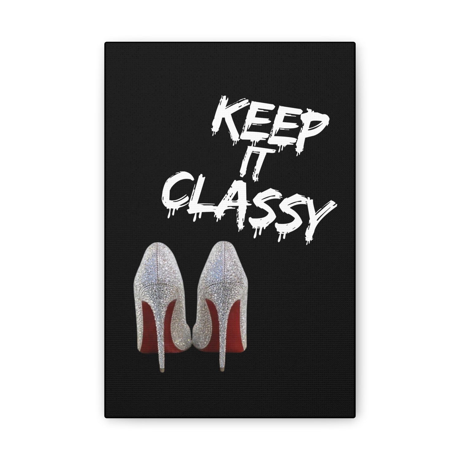 Keep It Classy High Heels Home Decor Wall Art