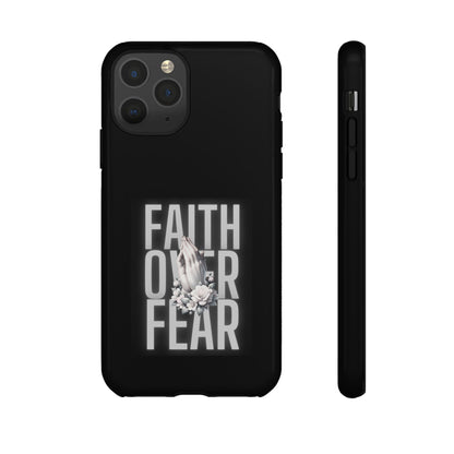 Faith over Fear Tough Phone Case