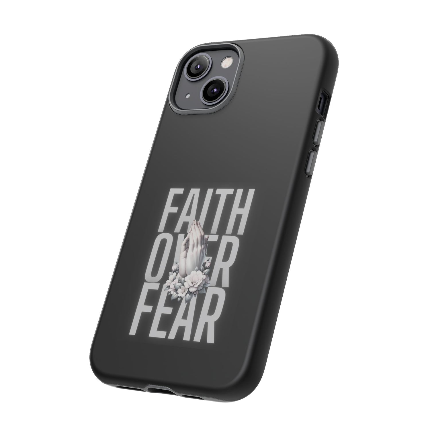 Faith over Fear Tough Phone Case