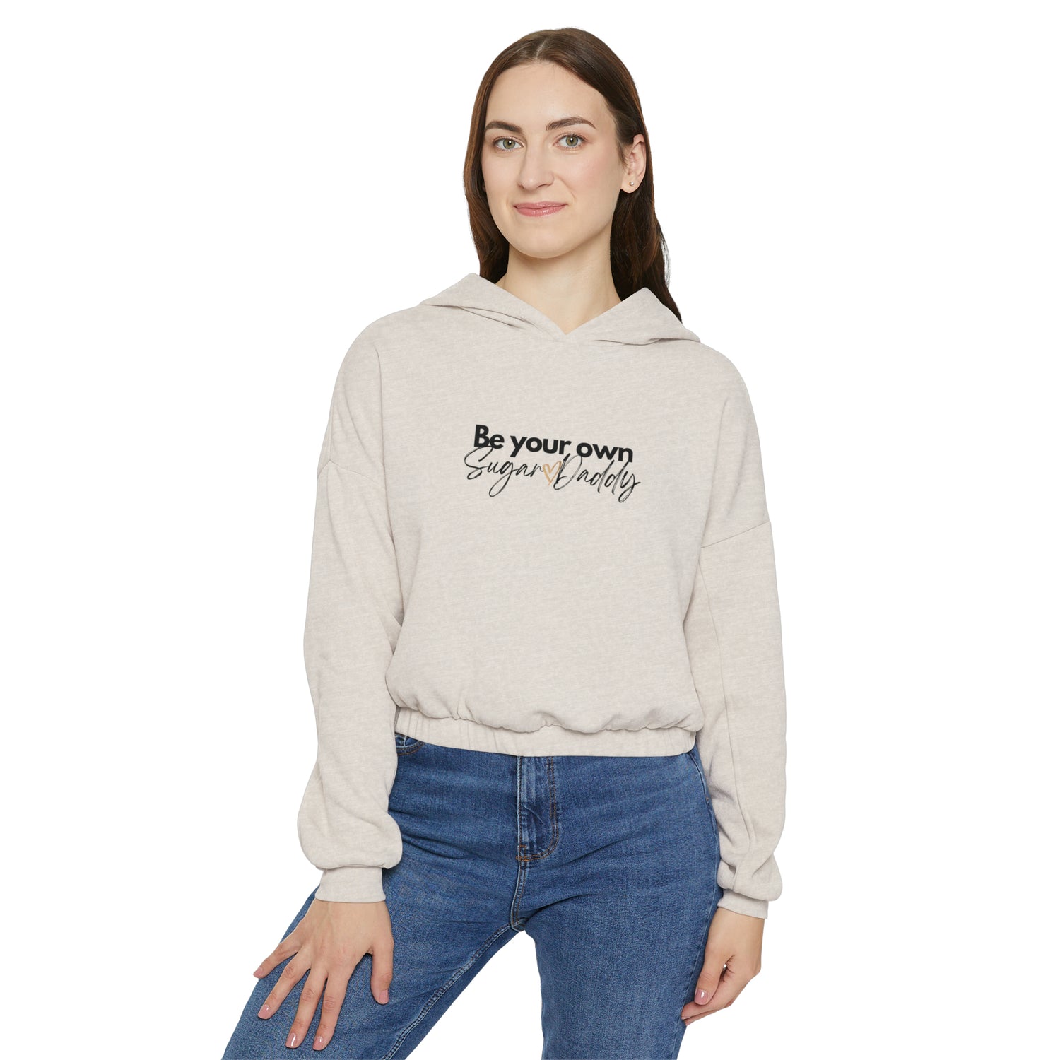 Be Your Own Sugar Daddy Cinched Bottom Hoodie - Fun &amp; Fearless Fashion!