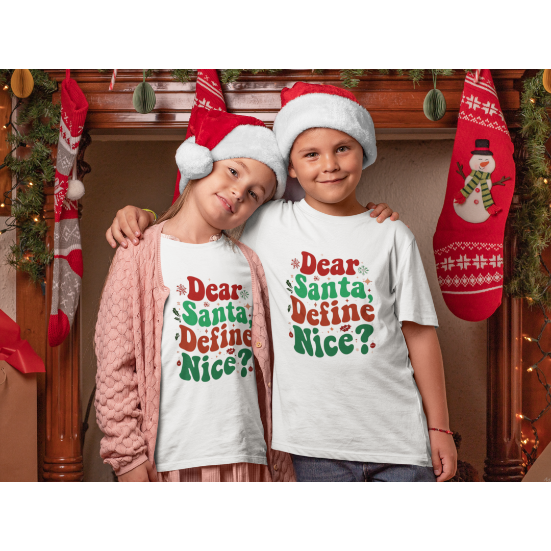 Dear Santa Define Nice Kids T-Shirt