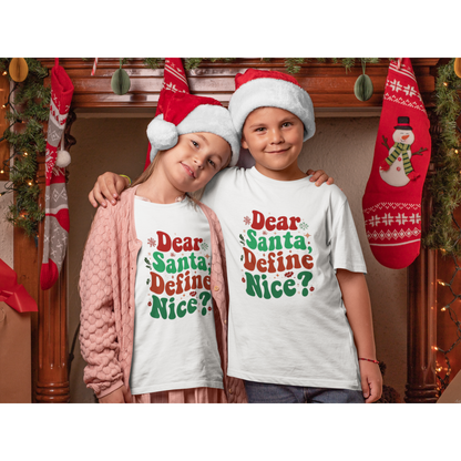 Dear Santa Define Nice Kids T-Shirt