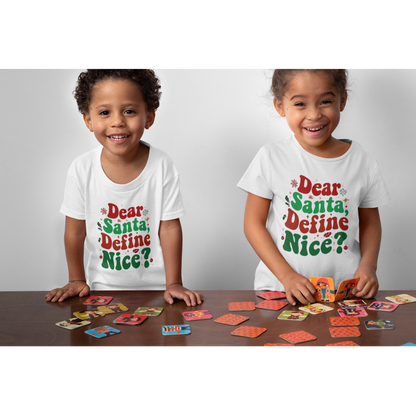 Dear Santa Define Nice Kids T-Shirt