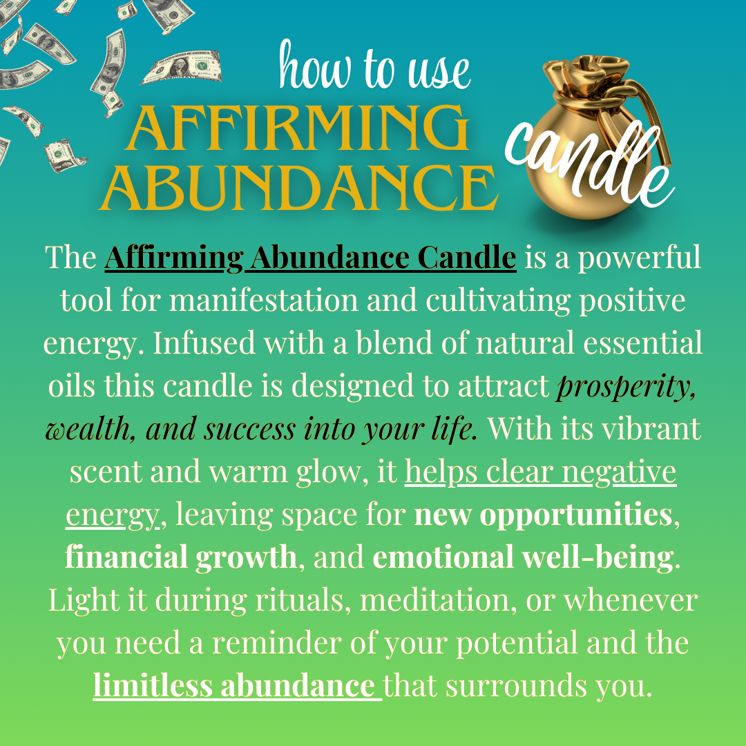 Affirming Abundance Scented Candle 13.5oz Manifestation Candle