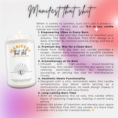 Manifest that sh*t Scented Meditation Candle, 13.5oz