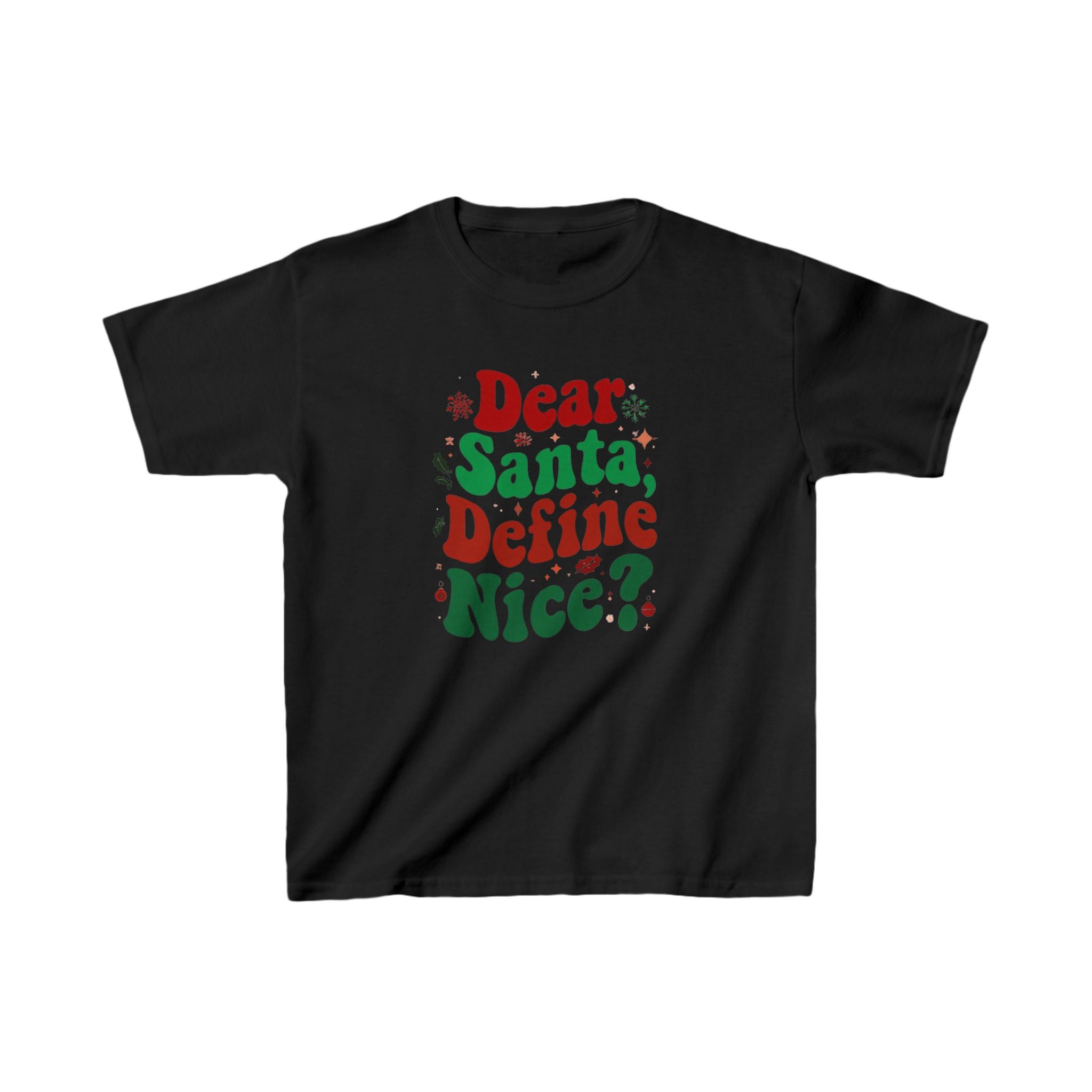 Dear Santa Define Nice Kids T-Shirt