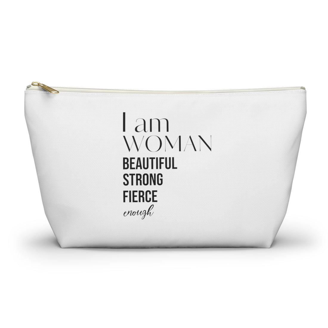 I am Woman Accessory Pouch