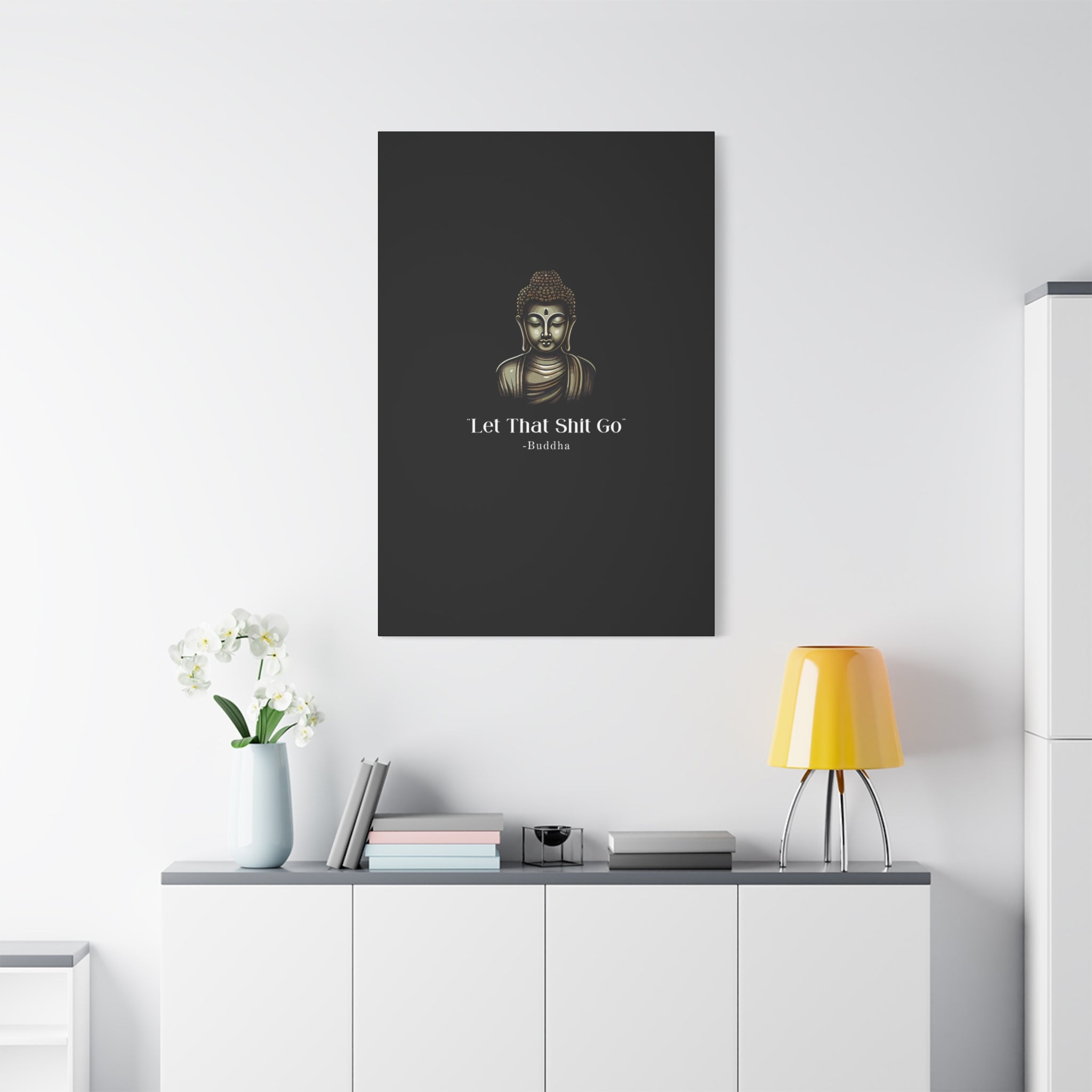 Let That Shit Go Matte Canvas Print | Zen Inspired Wall Art | Stress Free Home Decor