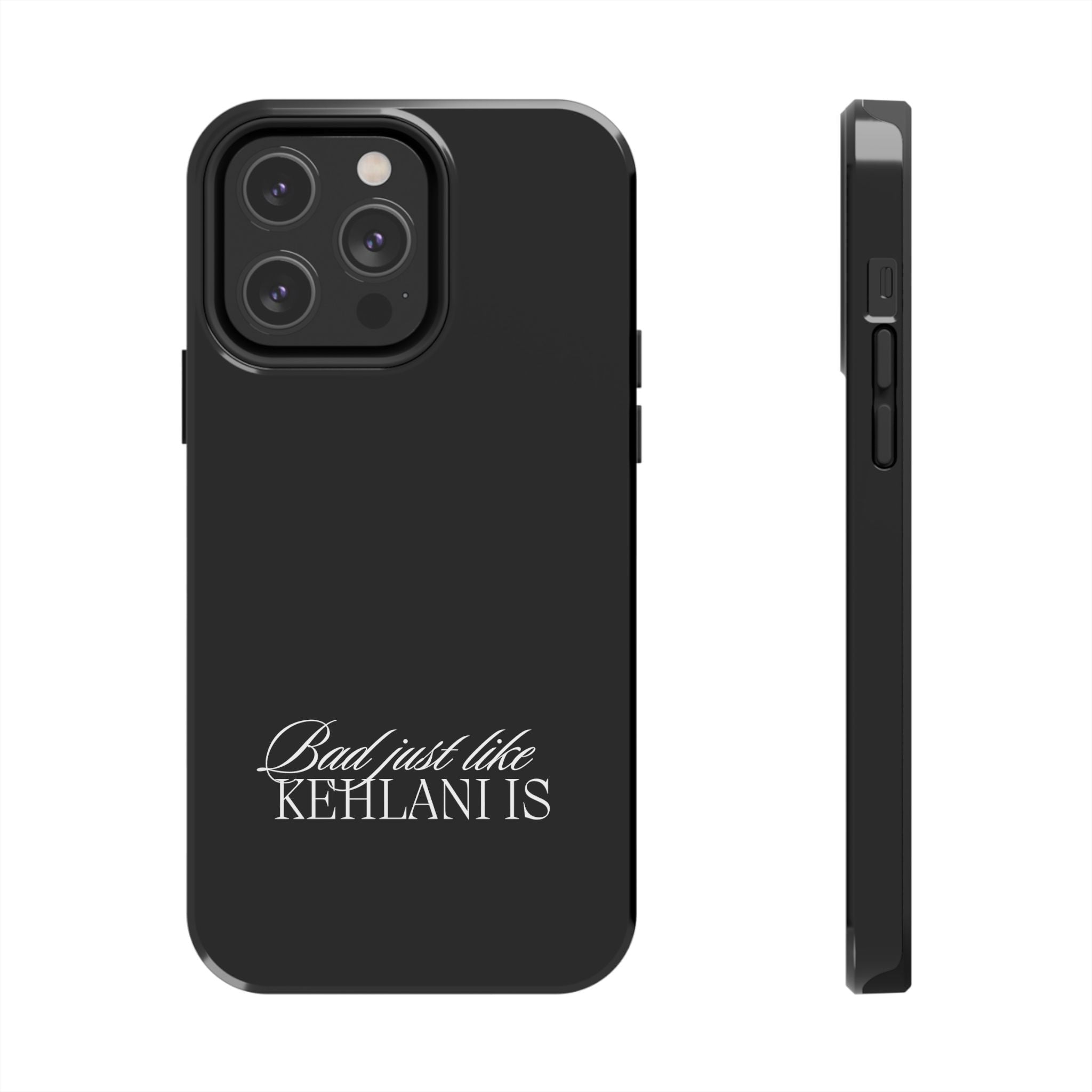 Bad Just Like Kehlani Is Tough Phone Cases