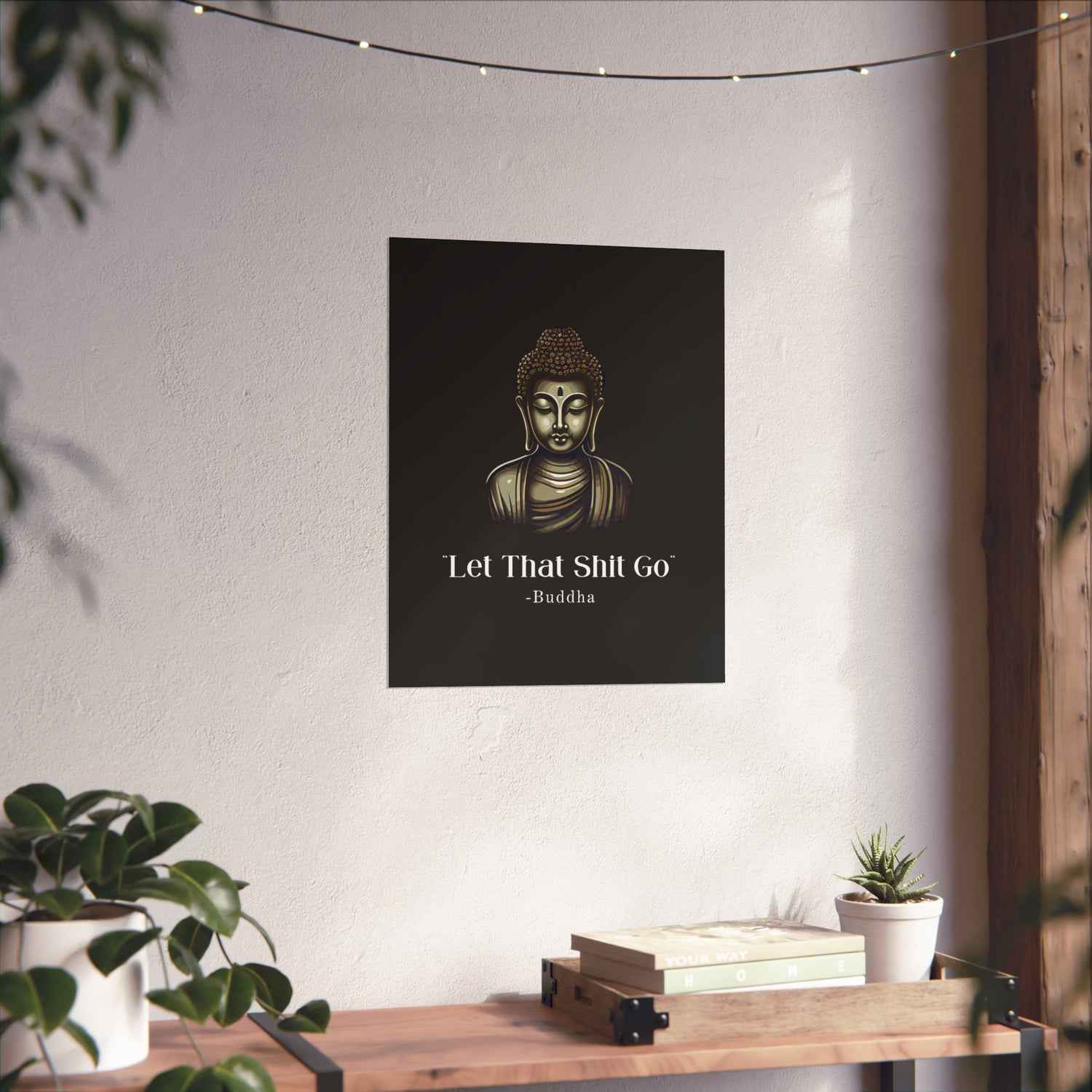 Let That Shit Go Fine Art Poster | Zen Inspired Wall Art | Stress Free Elegant Home Decor