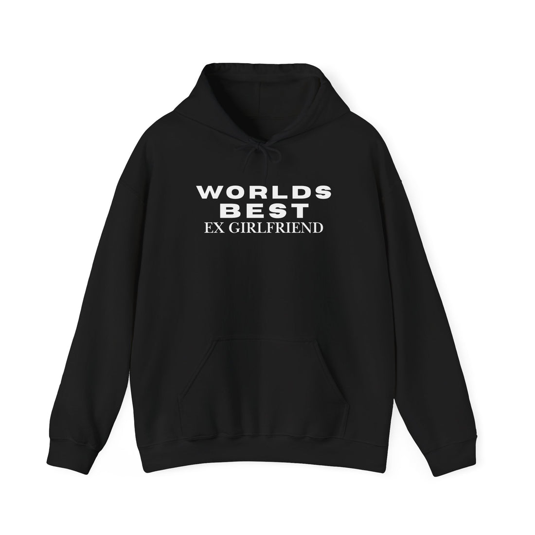 Worlds Best Ex Girlfriend Hoodie Sweatshirt