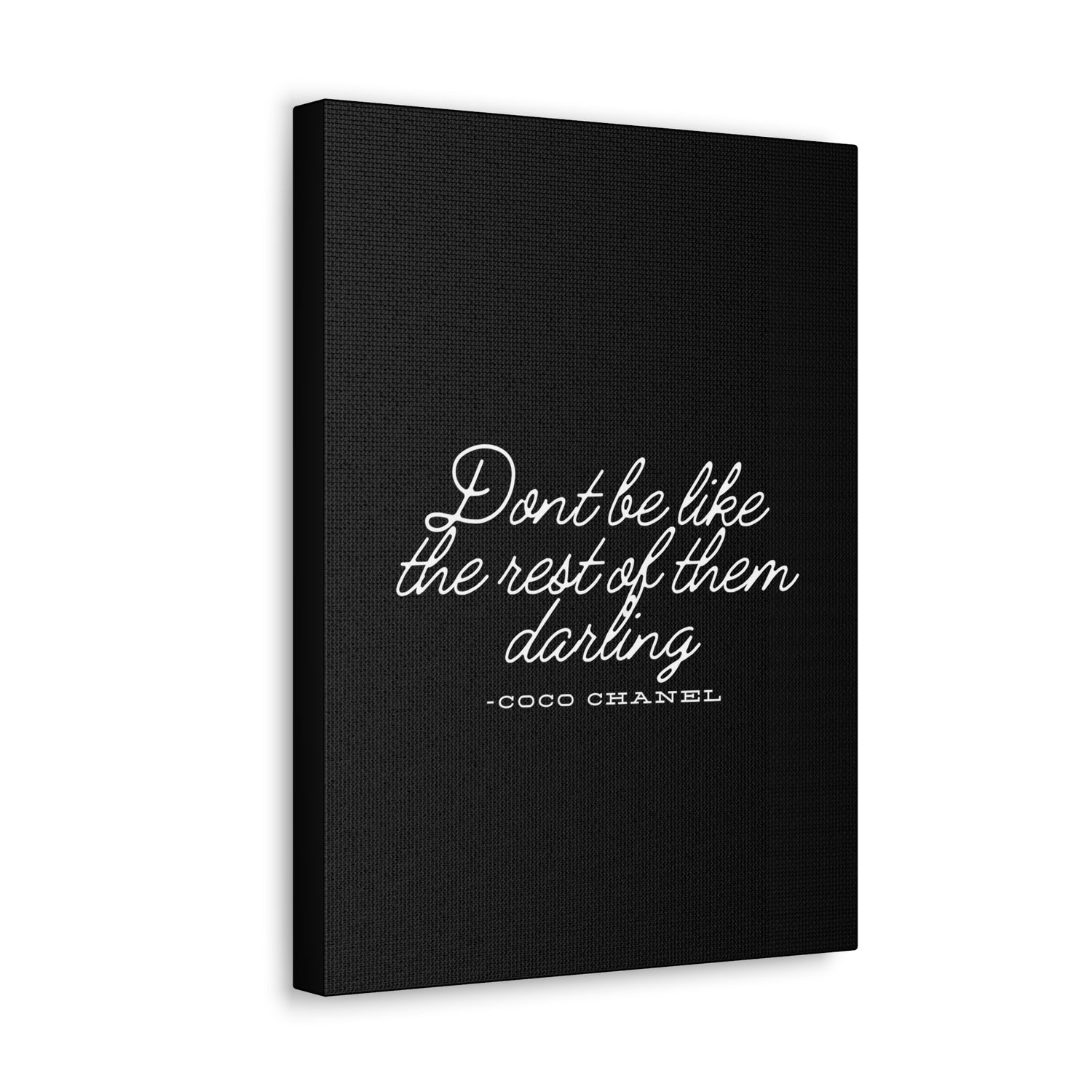 Don’t Be Like the Rest of Them Darling Canvas Wall Art | Coco Chanel Quote | Elegant Inspirational Decor for Home or Office