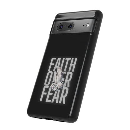 Faith over Fear Tough Phone Case