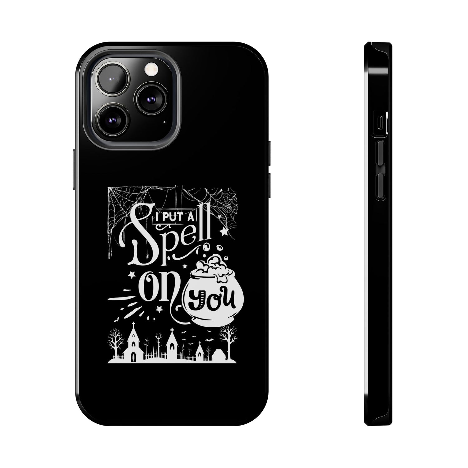 I Put a Spell on You Halloween Phone Case - Spooky Stylish Protection - Perfect Fall Accessory