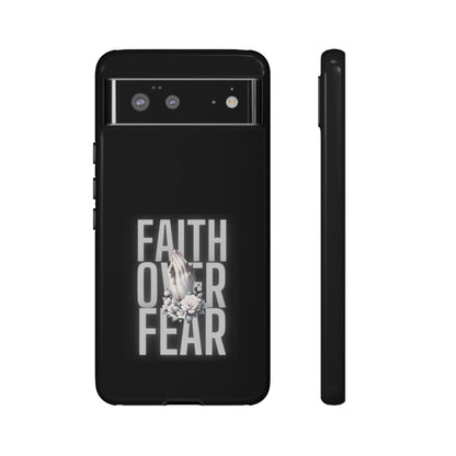 Faith over Fear Tough Phone Case