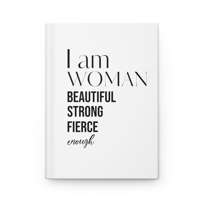 I am Woman Hardcover Journal Matte