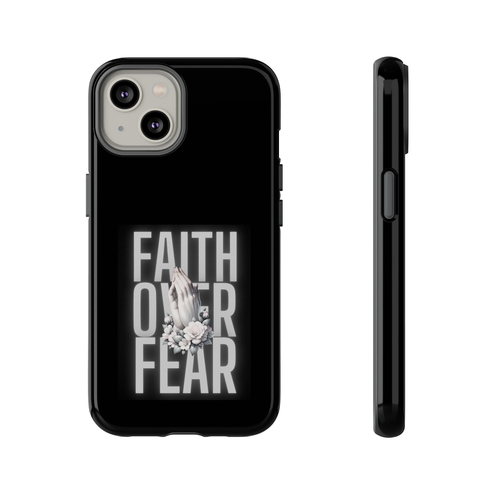 Faith over Fear Tough Phone Case