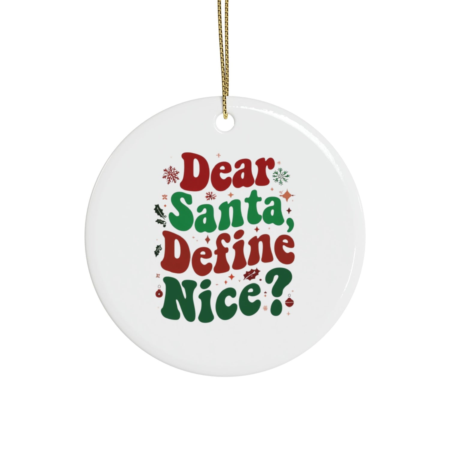 Dear Santa Define Nice Christmas Tree Decoration (1pcs, 5pcs, 10pcs, 20pcs)