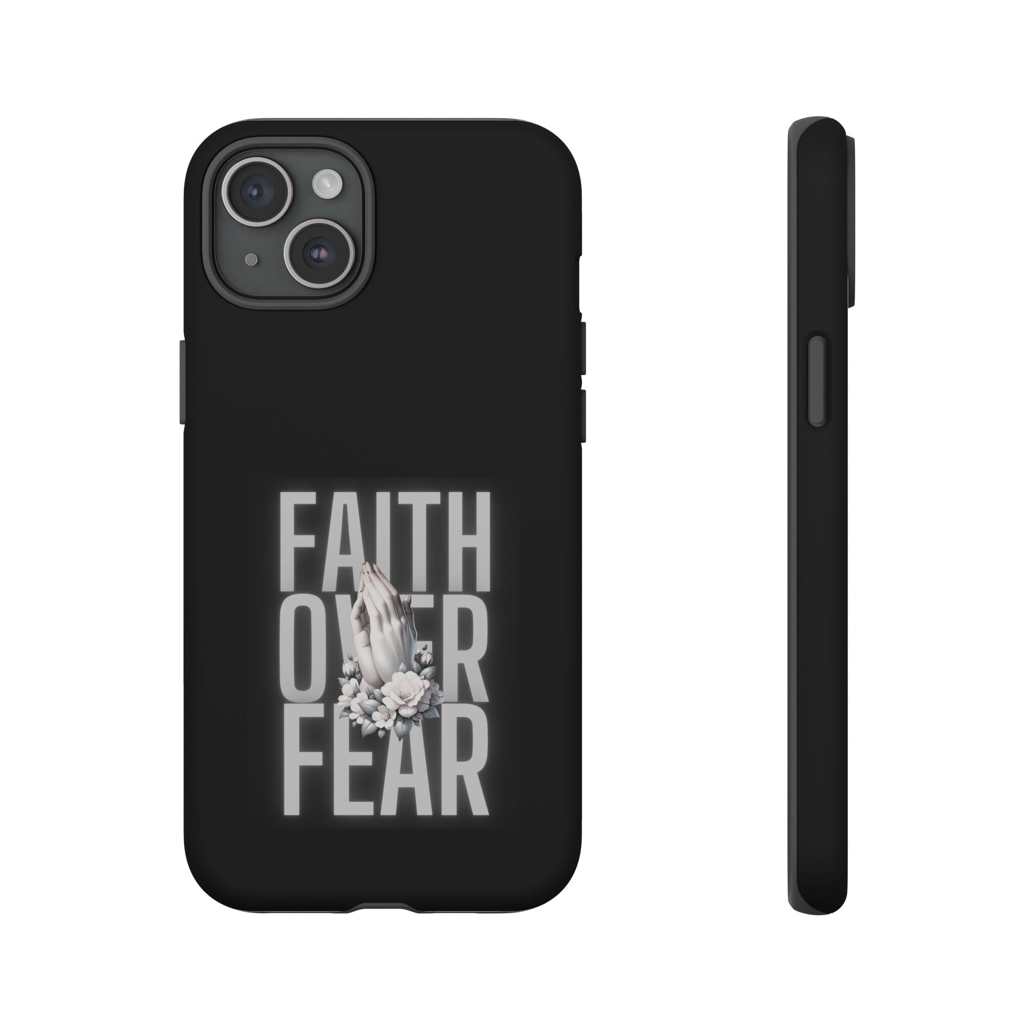 Faith over Fear Tough Phone Case