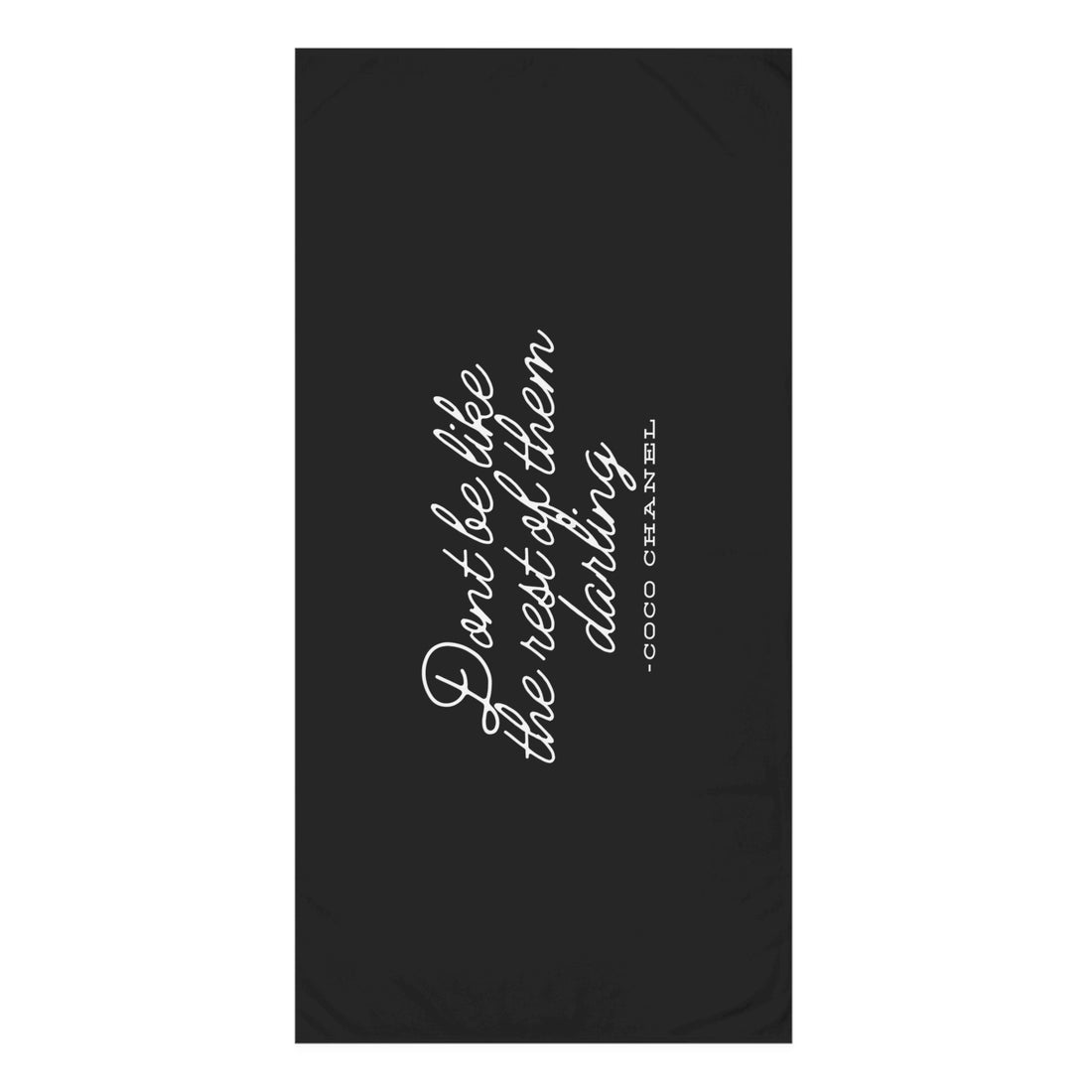 Coco Chanel Quote Mink Cotton Towel, Don&