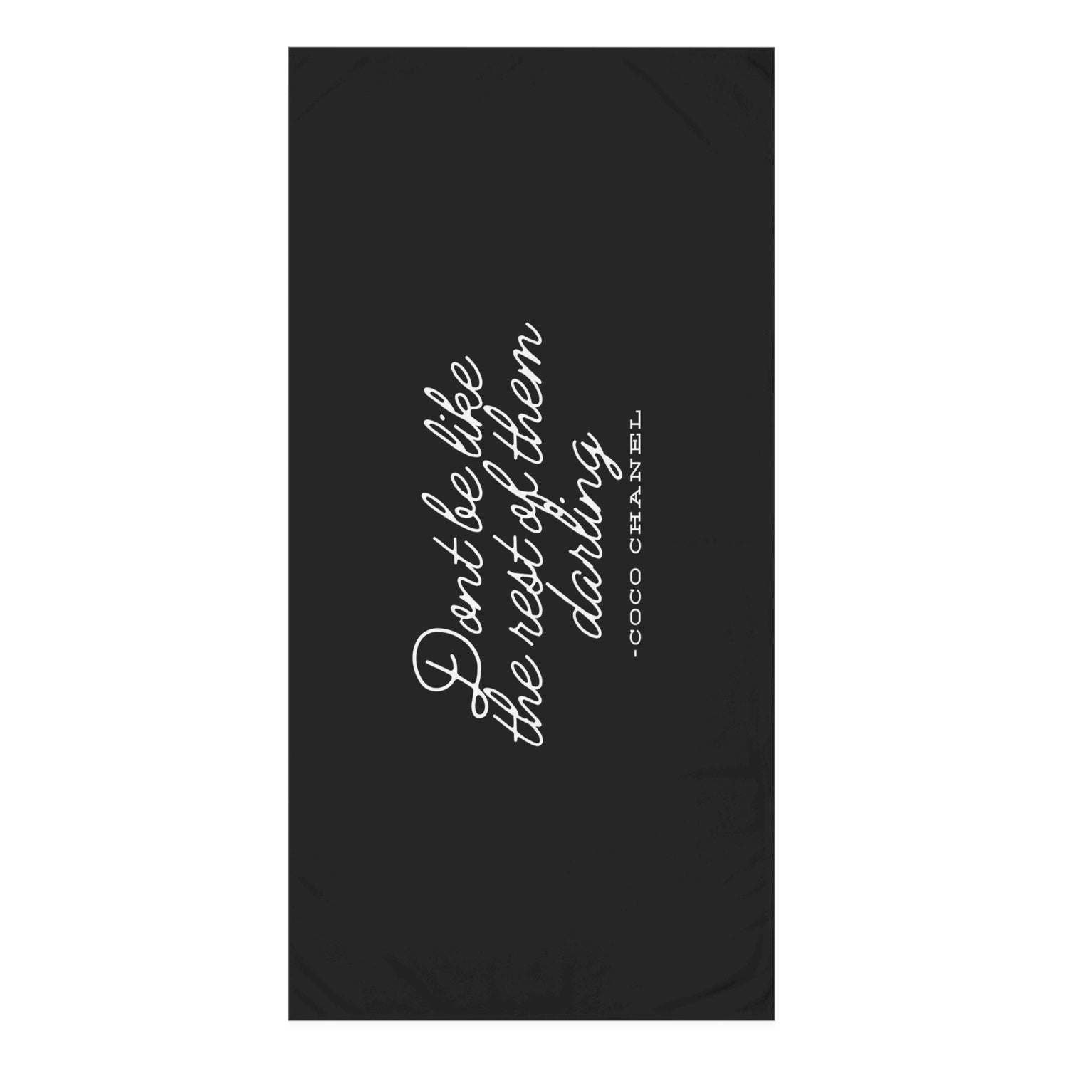 Coco Chanel Quote Mink Cotton Towel, Don&