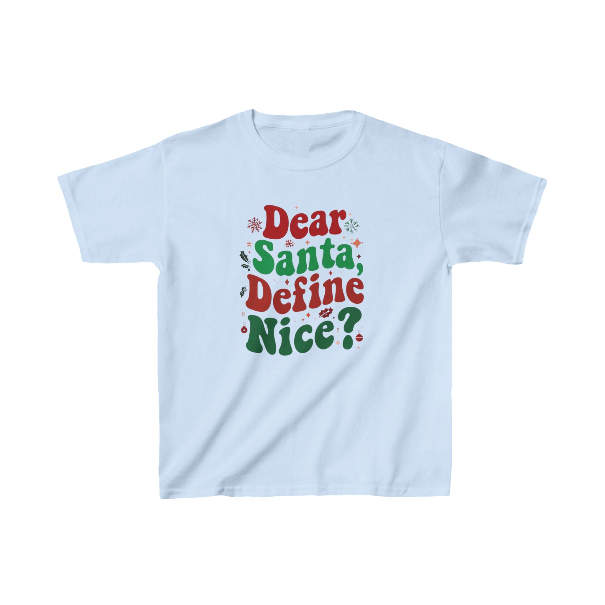 Dear Santa Define Nice Kids T-Shirt