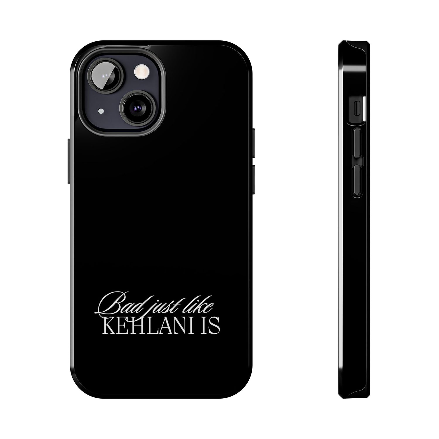 Bad Just Like Kehlani Is Tough Phone Cases