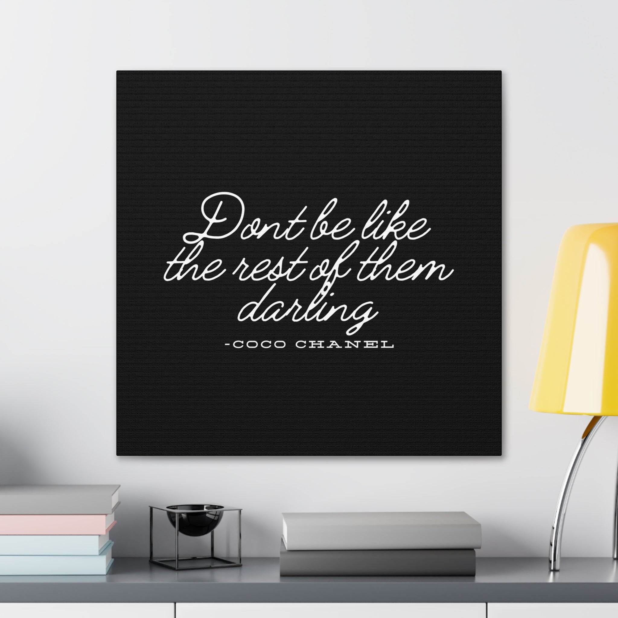 Don’t Be Like the Rest of Them Darling Canvas Wall Art | Coco Chanel Quote | Elegant Inspirational Decor for Home or Office