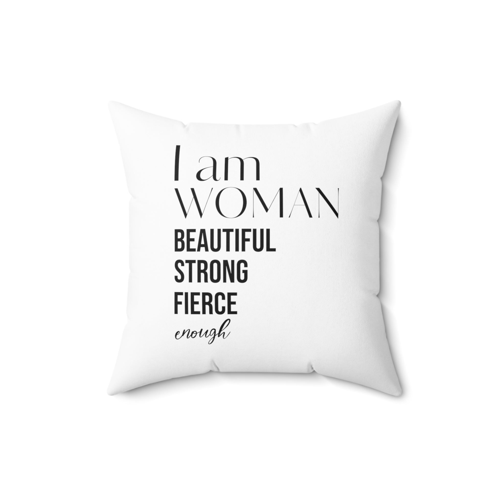 I am Woman Polyester Square Pillow