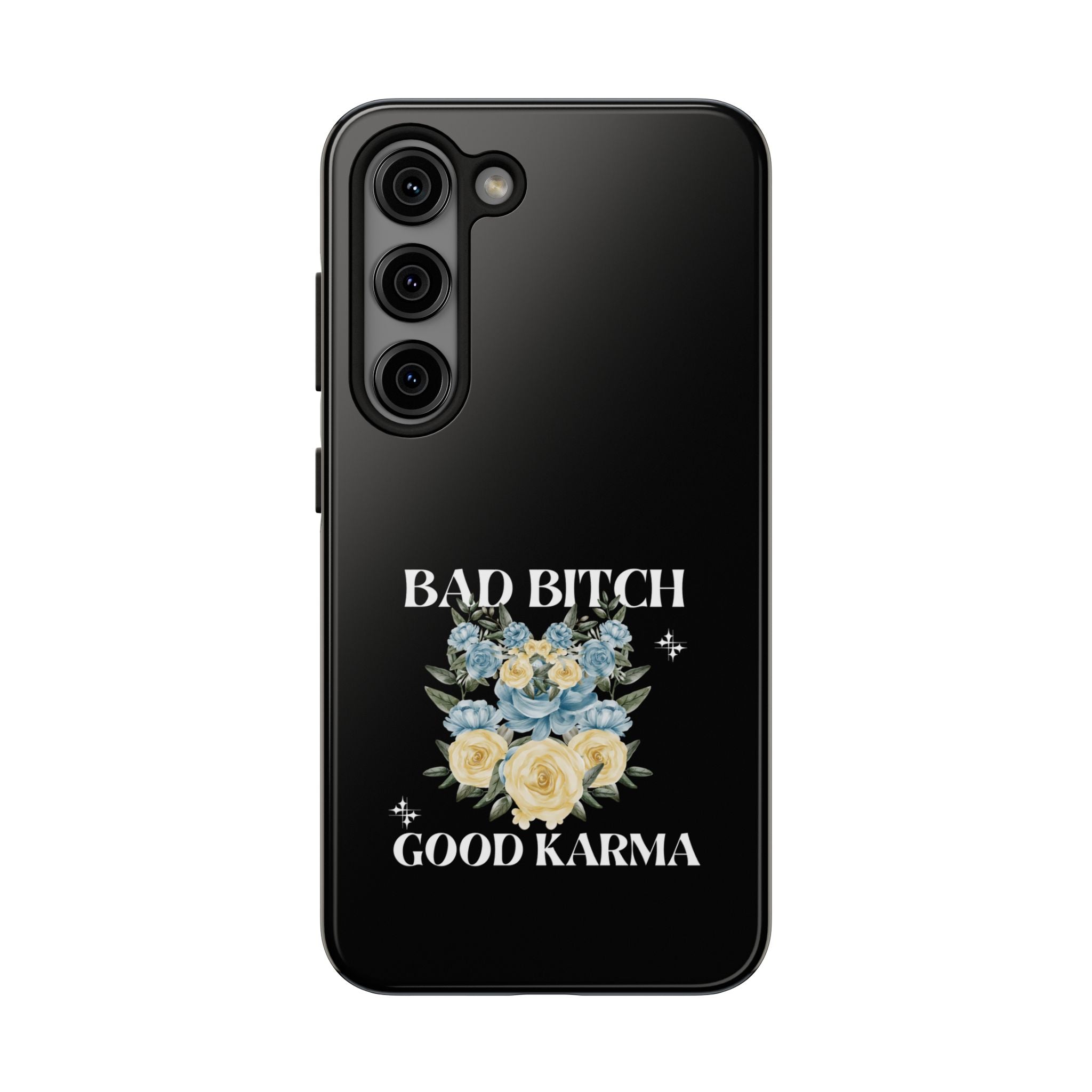 Bad B!tch Good Karma Tough Phone Cases