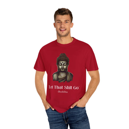 Let That Shit Go Shirt, Meditation Shirt Zen Lover Yoga Mom Gift For Yoga Zen Instructor Yoga Teacher Zen Lover Gift