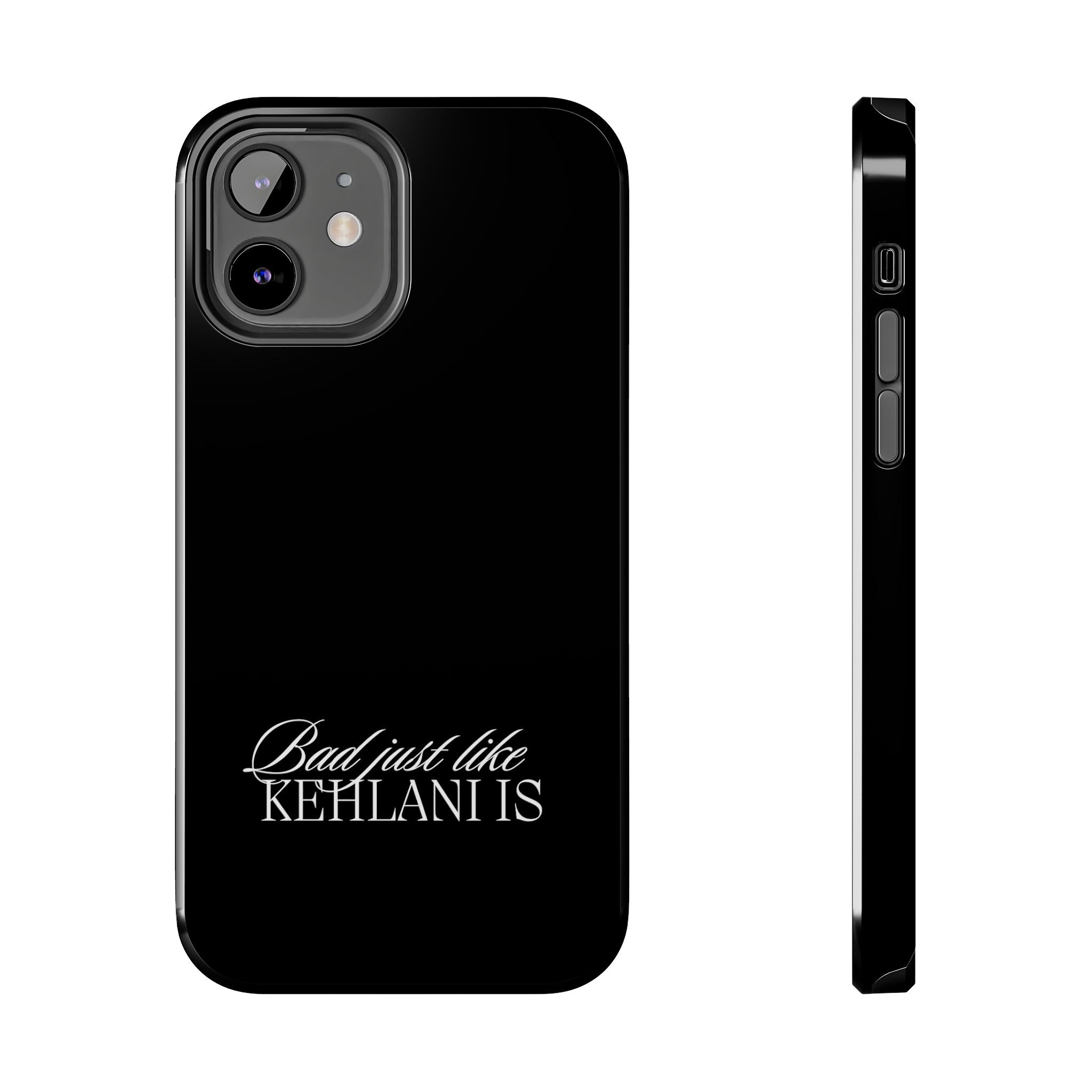 Bad Just Like Kehlani Is Tough Phone Cases