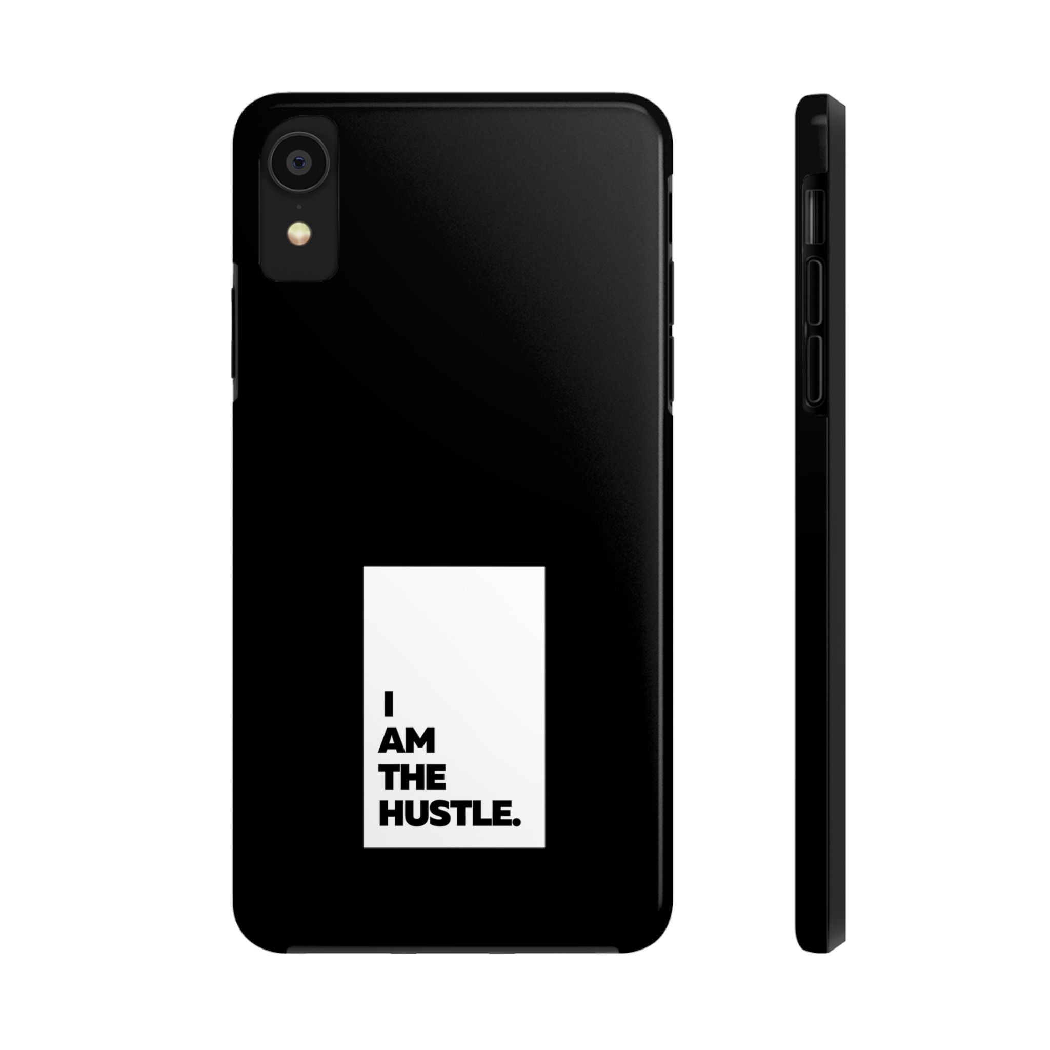 I Am The Hustle Tough Phone Cases