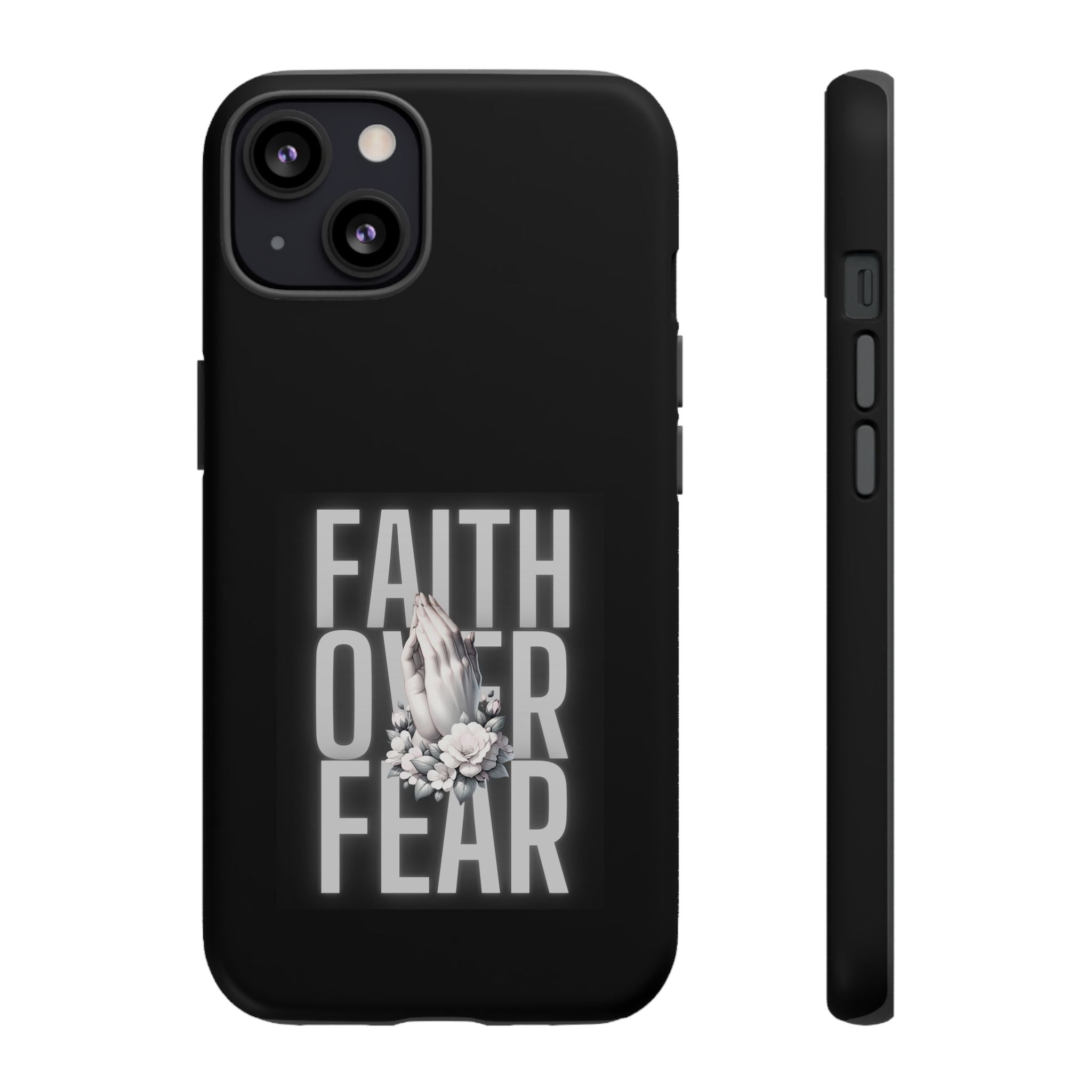 Faith over Fear Tough Phone Case